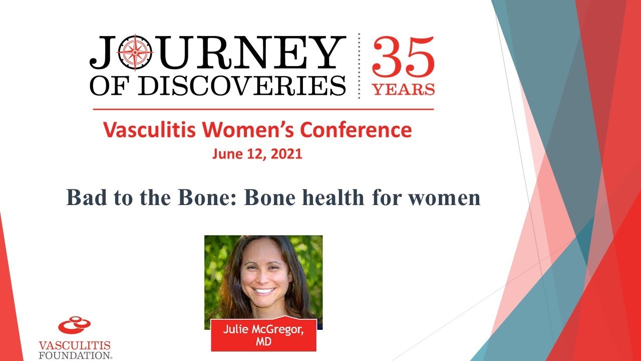 Bad to the Bone - Bone Health for Women with Vasculitis