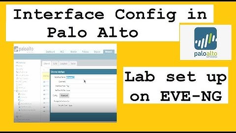 Interface configuration in Palo Alto Firewall | EVE-NG lab