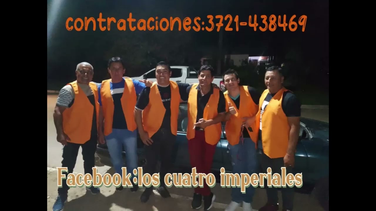 Los 4 Imperiales Cumple 15. 04 .23 Margarita Belén (Chaco Argentina)