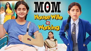 MOM | Housewife vs Working Mom | Types Of Mother Emotional Family Story | MyMissAnand
