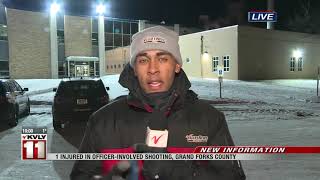 News   1 Injured in officer involved shooting, Grand Forks County