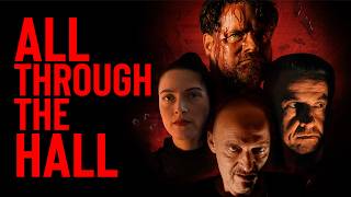 All Through the Hall (2022)