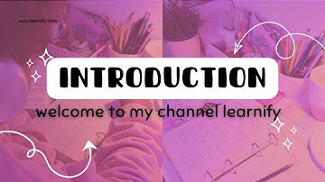 Introduction | Welcome to learnify | educational channel | helpful tips and tricks