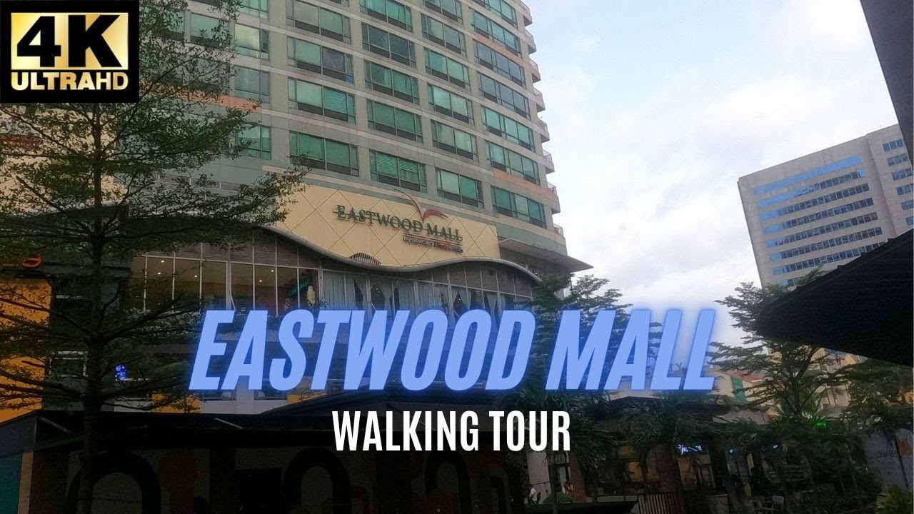 EASTWOOD MALL Walking Tour in Quezon City NCR [4K]