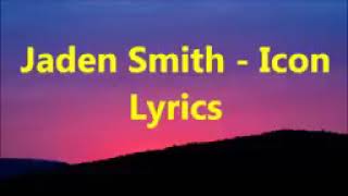Jaden - Icon (Lyrics)
