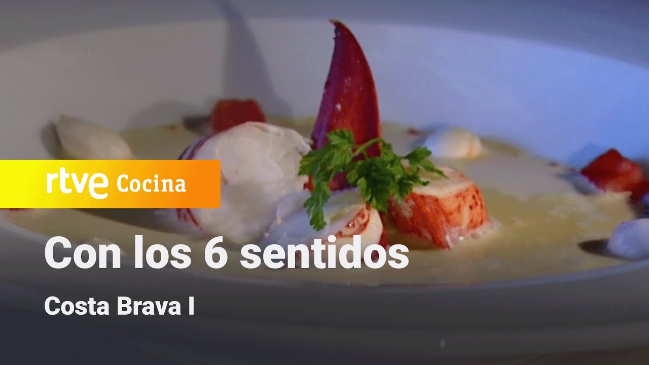 Con los 6 sentidos: Costa Brava I | RTVE Cocina