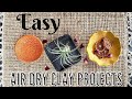 Air Dry Clay Project for Beginners / How to Tutorial / Easy DIY