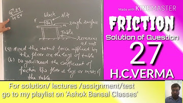 Solution of Question#27/FrictIon/ H.C.VERMA