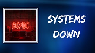 AC/DC - Systems Down (Lyrics)