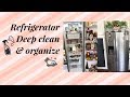 REFRIGERATOR DEEP CLEAN / SPRING CLEAN/ ORGANIZE