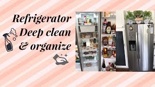 REFRIGERATOR DEEP CLEAN / SPRING CLEAN/ ORGANIZE