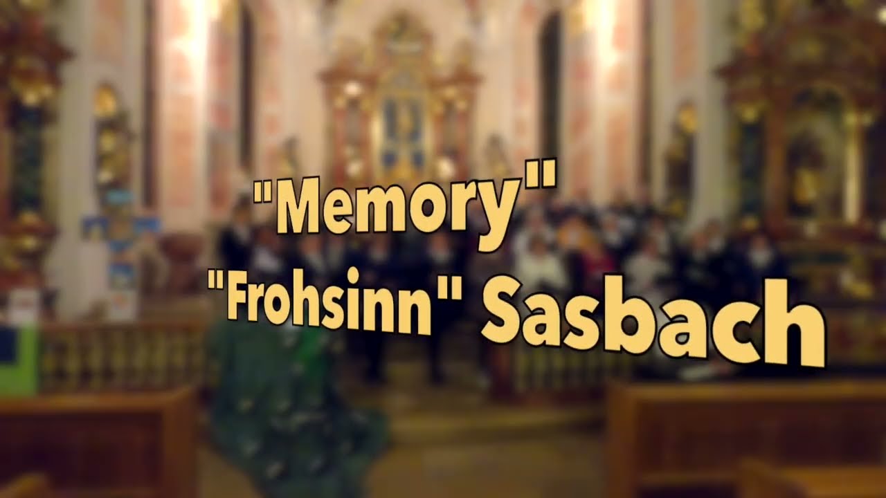 "Memory" singt "Frohsinn" Sasbach