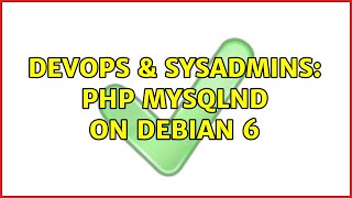 DevOps & SysAdmins: PHP mysqlnd on Debian 6 (2 Solutions!!)