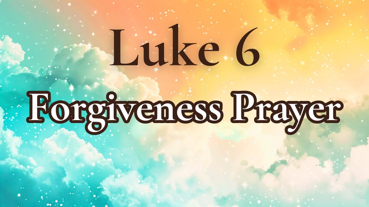 Repent and Confess to Jesus I Luke 6:37 I Daily Morning Prayer I God’s Message I Jesus I Christian