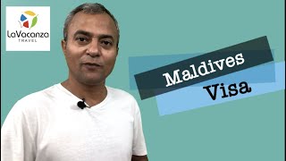 MALDIVES TOURIST VISA : Everything You Need to Know. (La Vacanza Travel Visa Series : Episode-07)