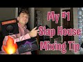 My 1 Tip For Mixing Slap House 
