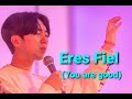 Eres Fiel  좋으신 하나님(You are good)  Worship House  Korean Worship