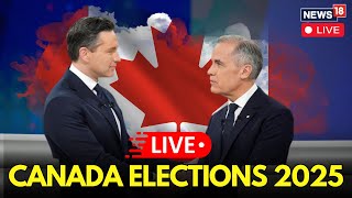 LIVE | Canada Elections 2025: Liberals Lead In Early Trends, Conservatives Close Behind | N18G