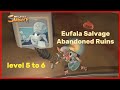 Level 5 to 6 eufaula salvage abandoned ruins my time at sandrock