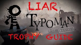 Typoman: Revised - Liar Trophy Guide