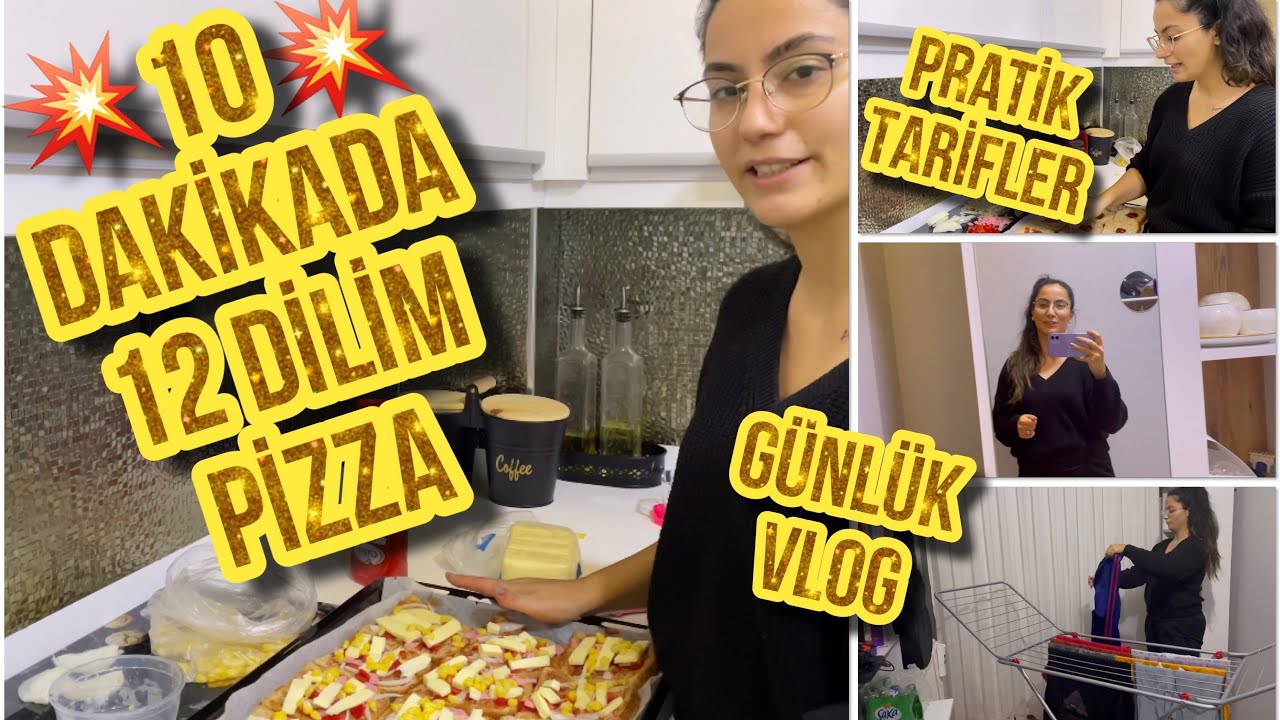 YEMEK TARİFLERİ / PİZZA YAPIMI / TEMİZLİK VLOG / PRATİK TARİFLER / GÜNLÜK VLOG