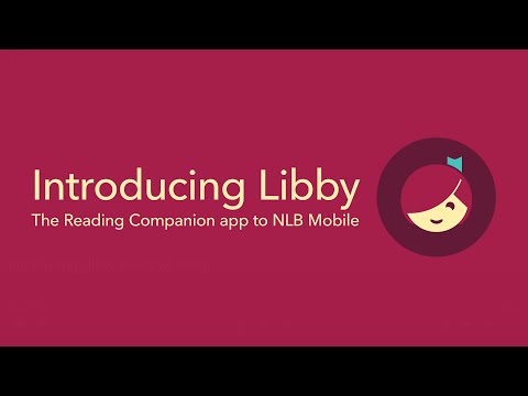 Libby, the Reading Companion to the NLB Mobile app | NLB Mobile Toolkit