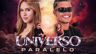 Universo Paralelo - Ticia Rebecca e Heitor Santos