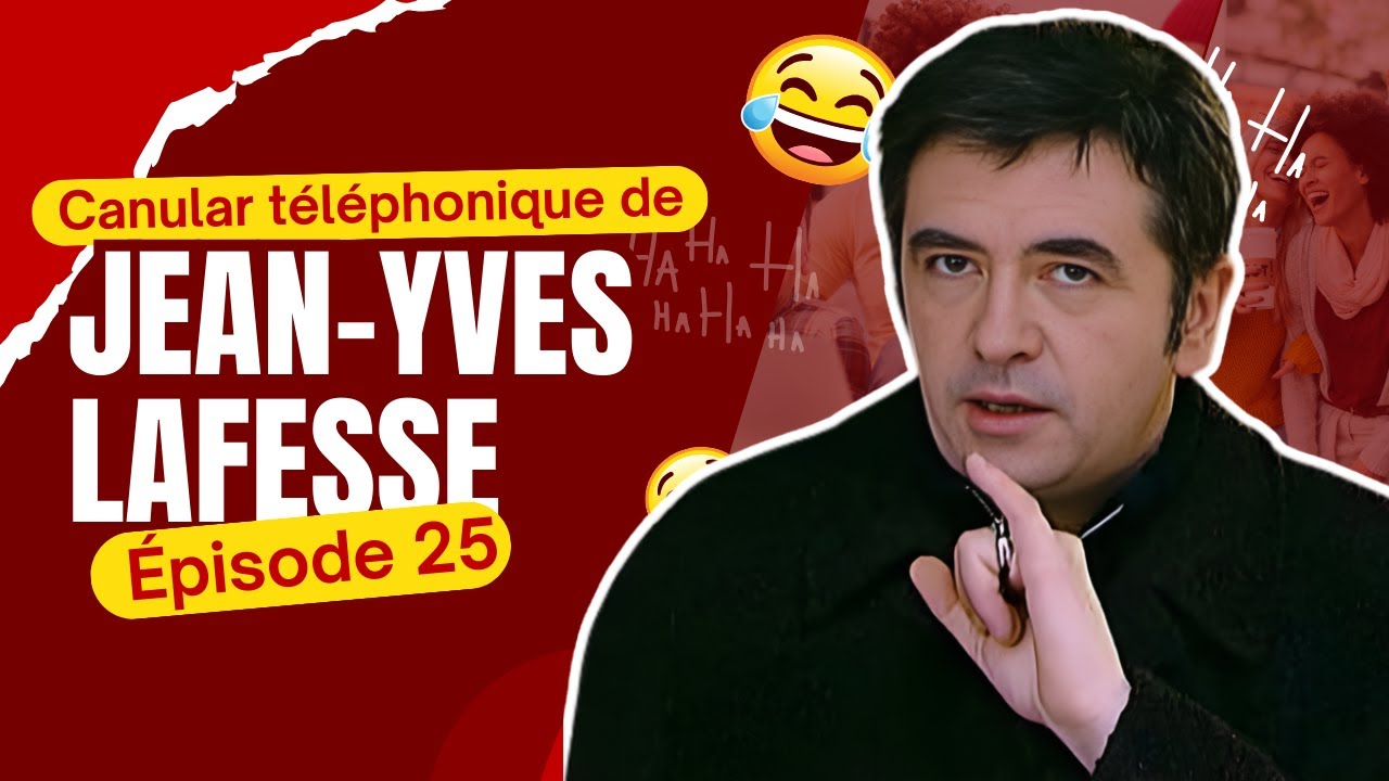 Canular téléphonique de Jean-Yves Lafesse :  la fesse a mourir de rire compilation 25