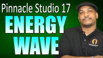 Pinnacle Studio 17 Ultimate - Energy Wave Tutorial