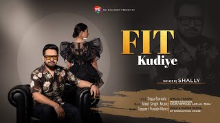 Fit kudiye | Shally | Goga Barnala |New Punjabi Song 2026 | Latest Punjabi Song