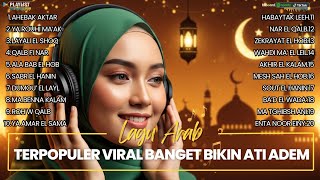 Lagu Arab Romantis Paling Enak Didengar 2026  Bikin Baper U0026 Adem Di Hati