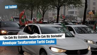 “En Çok Biz Üzüldük, Bugün En Çok Biz Sevindik”: Amedspor Taraftarından Tarihi Coşku