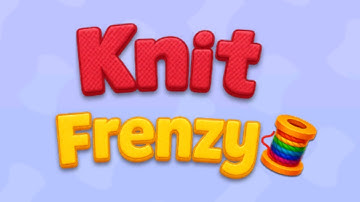 Knit Frenzy: Sort Saga Puzzle Game Android Gameplay
