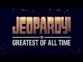 Jeopardy! The Greatest of All Time - Theme