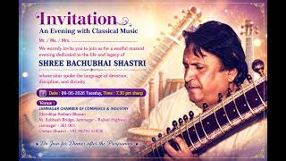 2026 AN EVENING WITH CLASSICALMUSIC IN MEMORIES OF PUJYABACHUBHAI SHASTRI