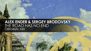 Смотреть клип Alex Ender & Sergey Brodovsky - The Road Has No End