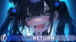 Nightcore - The Return (NIVIRO) - Lyrics
