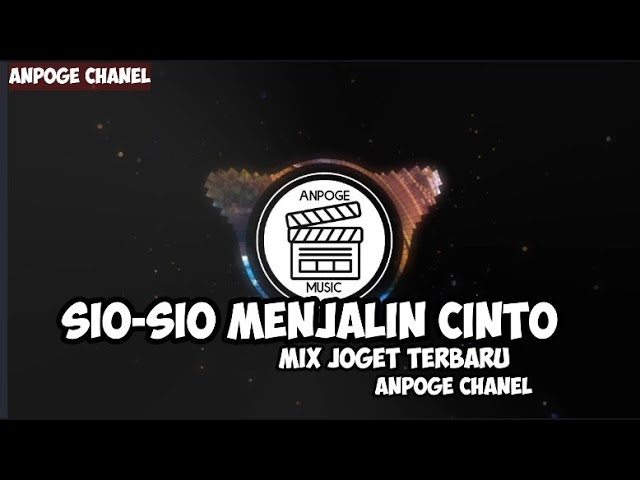 Remix Terbaru_ SIO-SIO MENJALIN CINTO_ Minang remix terbaru 2021_ Anpoge class=