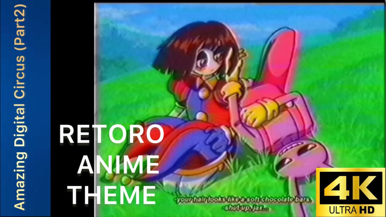 1995）The Amazing Digital Circus Opening アメイジング