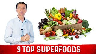 9 Top SuperFoods on the Planet