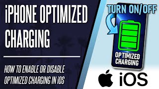 How to Turn ON or Turn OFF Optimized Charging on iPhone (iOS)