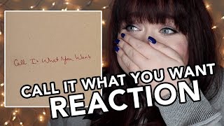 CALL IT WHAT YOU WANT - TAYLOR SWIFT REACTION