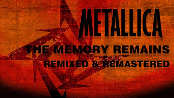 Metallica - The Memory Remains [Remixed & Remastered]