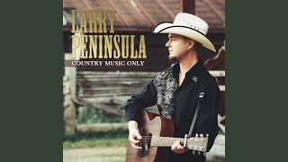 Video thumbnail of "Larry Peninsula - Cowboy Heart"