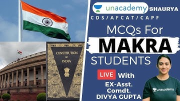 MCQs for MAKRA Students | Indian Polity GK | UPSC CAPF AC 2020 | Ex-Asst Comdt. Divya Gupta