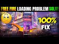 Free Fire Loading Problem | Free Fire Not Opening Today | Free Fire Max Loading Problem