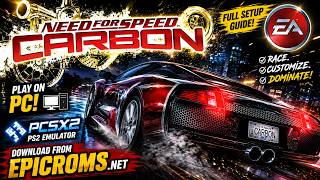 How to Play Need for Speed – Carbon  on PC | Need for Speed – Carbon  Setup Guide PCSX2 Emulator