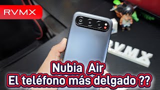 Nubia Air 5g El teléfono Mas delgado del MUNDO ??