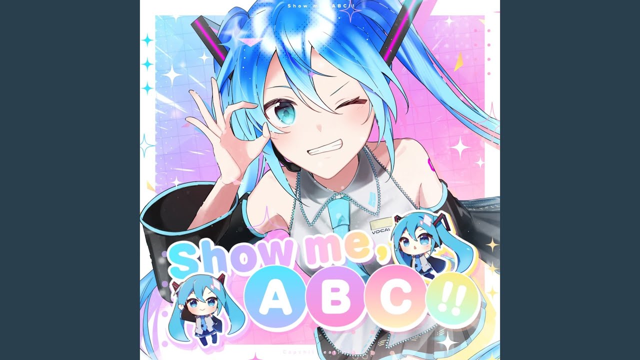 Show me, ABC!! (feat. 初音ミク) - YouTube