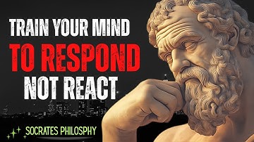 The Socratic Way to Master Your Mind 🏛️🧠 Respond, Don’t React ⚖️